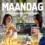 Maandag is de nieuwe vrijdag!